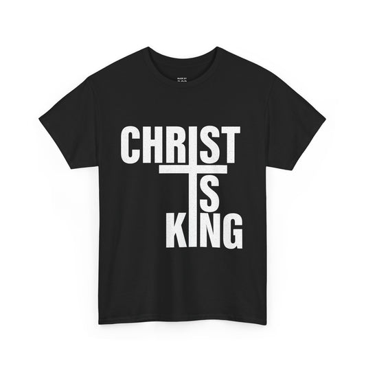 Christ is King T-Shirt
